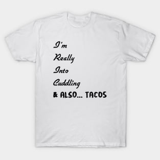 Cuddling & Tacos T-Shirt